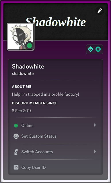 Shadowhite's Discord profile with custom primary and accent colours as well as a custom user banner. 
	  The profile contains the text 'Help I'm trapped in a profile factory!'