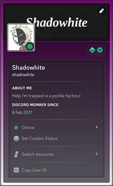 Shadowhite's Discord profile with custom primary and accent colours as well as a custom user banner. The profile contains the text 'Help I'm trapped in a profile factory!'